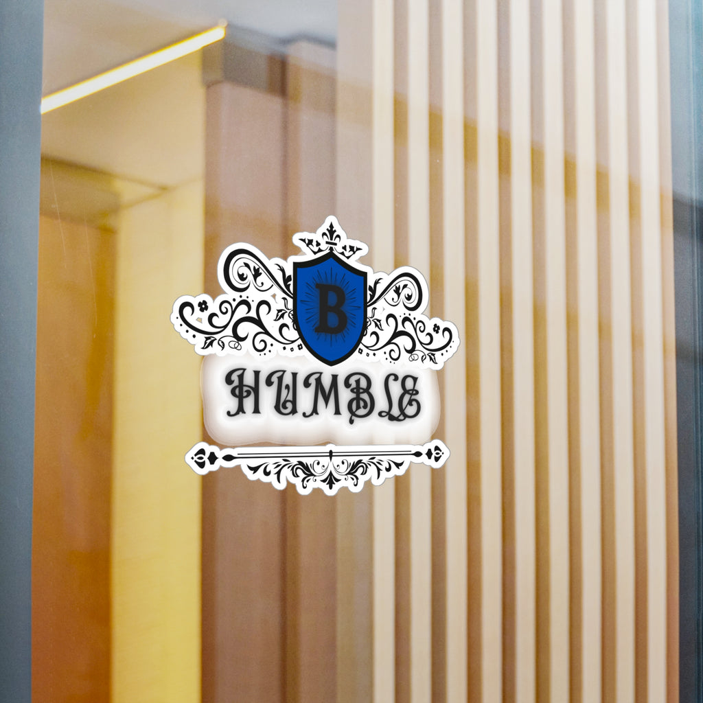 B Humble Motivational Sticker - Waterproof Vinyl Decal for Laptop Water Bottle Car